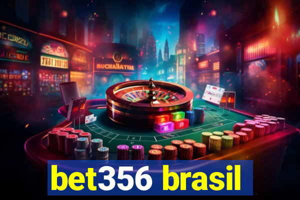 bet356 brasil